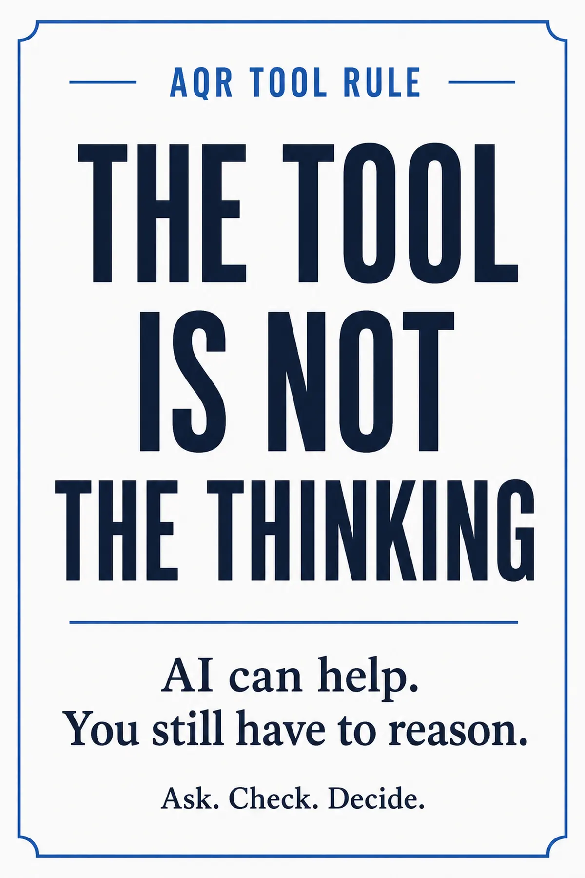 Sample AI / Tool-Use Posters design: The Tool Is Not the Thinking